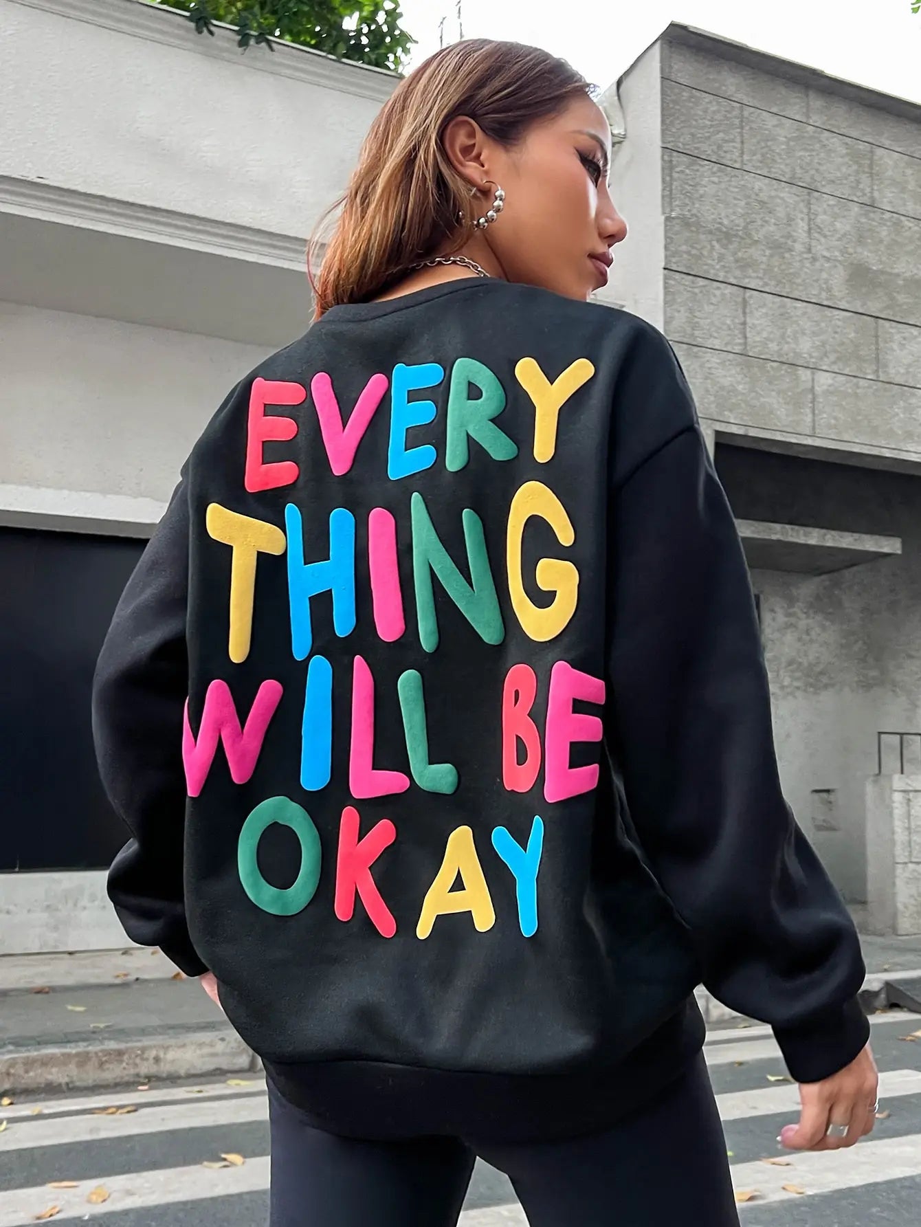 Everything will be okay sweatshirt